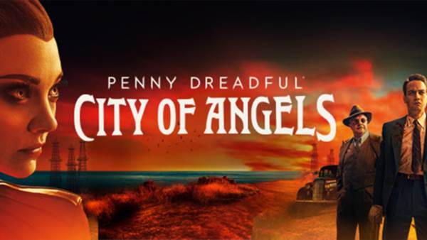 Penny Dreadful: City of Angels é cancelada após a 1ª Temporada