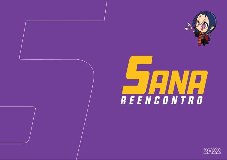 Sana Reencontro apresenta programação