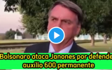 Bolsonaro ataca Janones por defender auxilio permanente de R$600